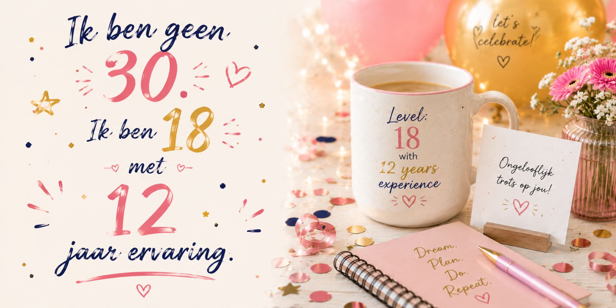 ik ben geen 30 maar 18 met 12 jaar ervaring quote