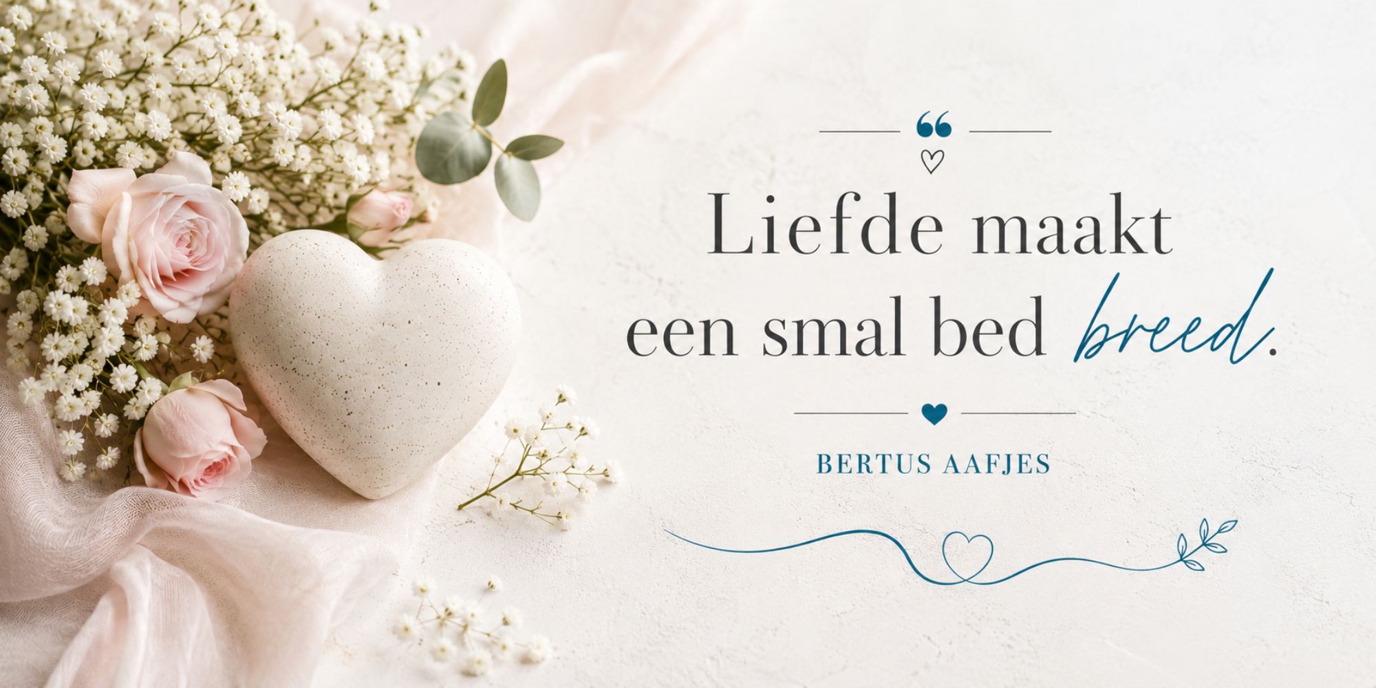 liefde maakt een smal bed breed quote over liefde en huwelijk