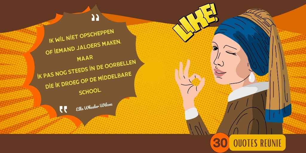 30 quotes en uitspraken reunie klassenreunie school