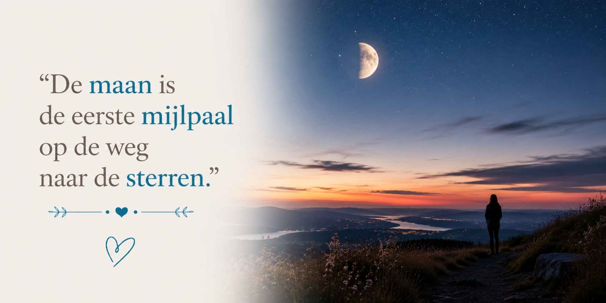 mijlpaal quote de maan is de eerste mijlpaal