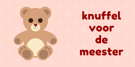 dankjewel meester knuffel